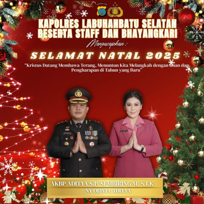 
					Kapolres Labusel Beserta Jajaran dan Bhayangkari Sampaikan Ucapan Selamat Natal 2025 , Damai Bersama Kasih Tuhan