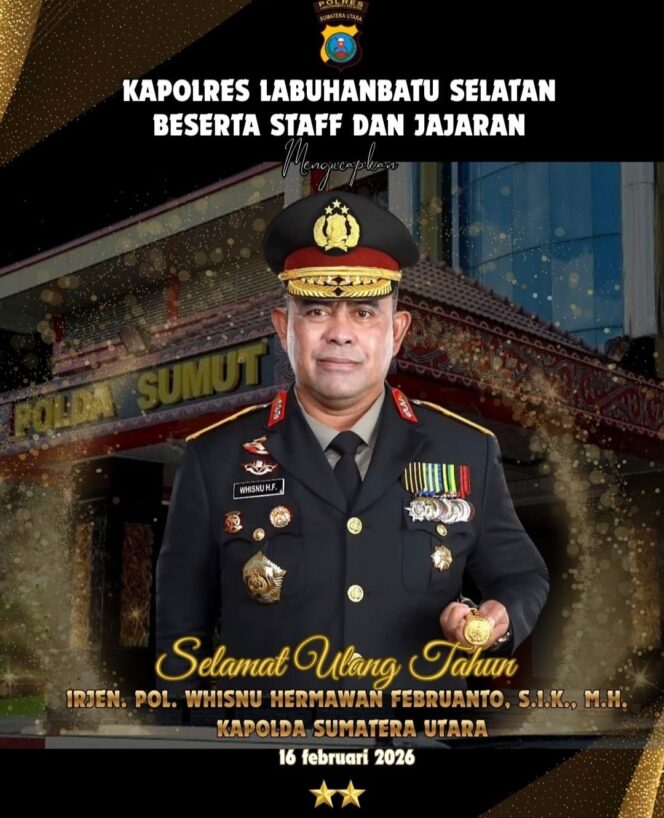 
					Kapolres Labuhanbatu Selatan dan Jajaran Ucapkan Selamat Ulang Tahun kepada Kapolda Sumatera Utara