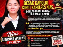 TOKOH PEREMPUAN NIAS DESAK KAPOLRI COPOT KAPOLRES NIAS, DINILAI GAGAL UNGKAP SEJUMLAH KASUS