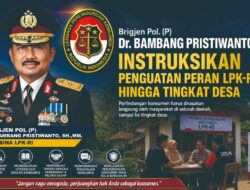 LPK-RI Bergerak ke Desa, Bambang Pristiwanto Minta Jajaran Maksimalkan Layanan Pengaduan Konsumen