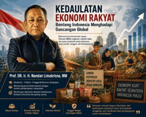 Kedaulatan Ekonomi Rakyat: Kunci Ketahanan Indonesia Menghadapi Guncangan Global