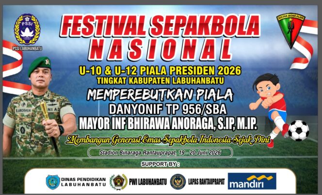 
					Danyonif TP 956/SBA Resmi Membuka Festival Sepakbola Usia Dini Piala Presiden Tahun 2026 Tingkat Kabupaten Labuhanbatu