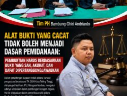 ALAT BUKTI YANG CACAT TIDAK BOLEH MENJADI DASAR PEMIDANAAN: PEMBUKTIAN HARUS BERDASARKAN BUKTI YANG SAH, AKURAT, DAN DAPAT DIPERTANGGUNGJAWABKAN