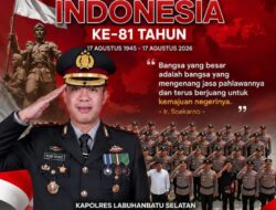 Kapolres Labuhanbatu Selatan Rosef Fendi Sampaikan Ucapan Dirgahayu RI ke-81: Bersatu, Berdaulat, Rakyat Sejahtera